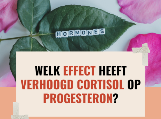 Welk effect heeft verhoogd cortisol op progesteron?